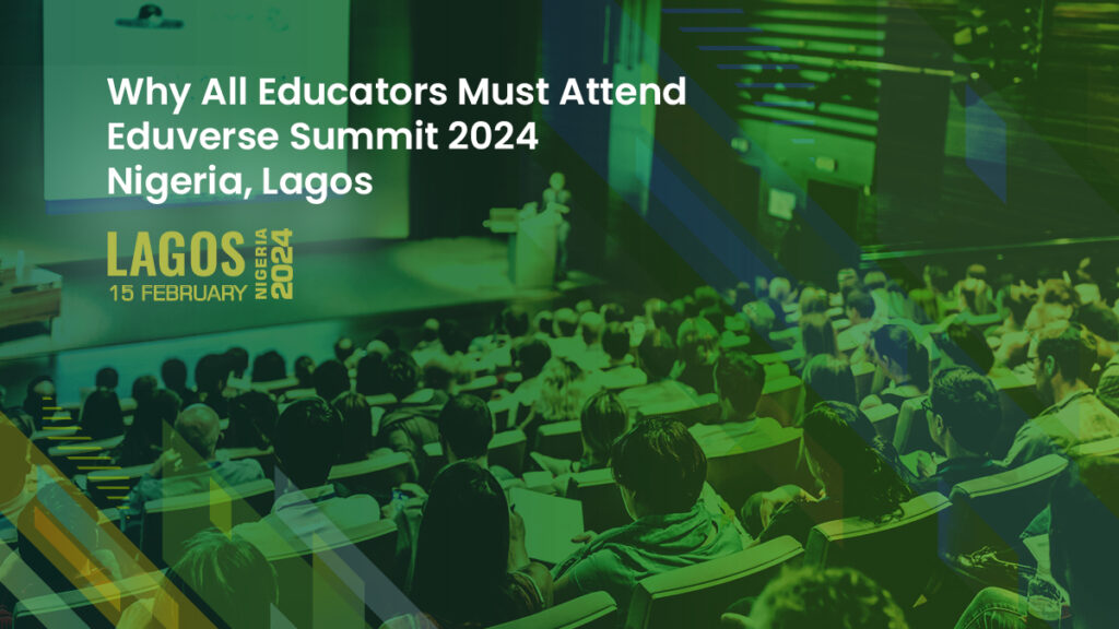 Why All Educators attend Eduverse Nigeria